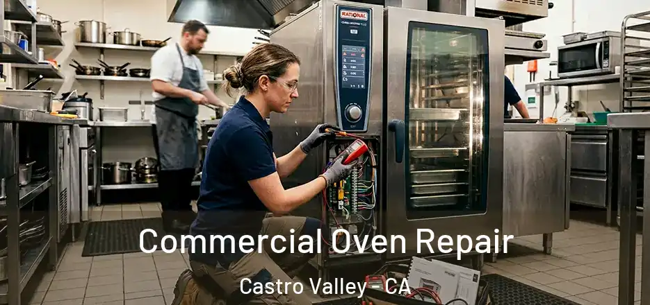 Commercial Oven Repair Castro Valley - CA