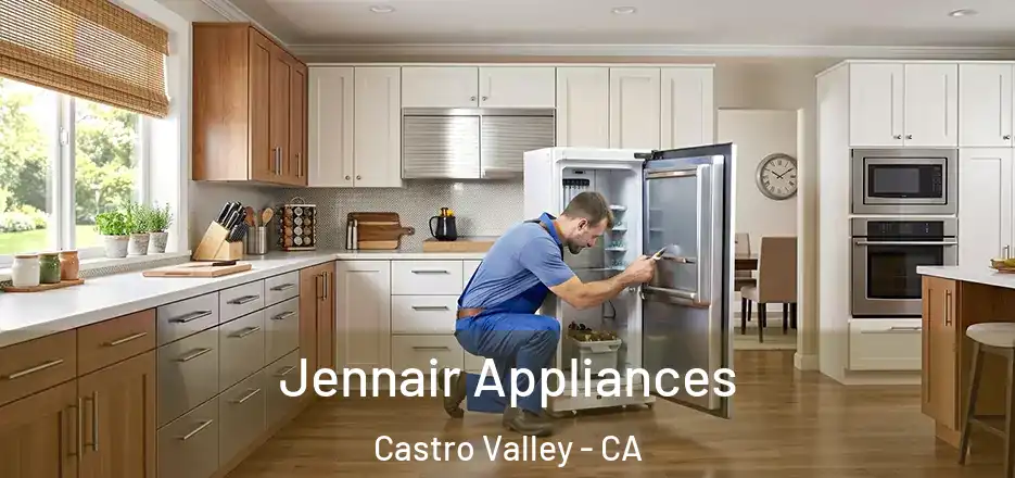 Jennair Appliances Castro Valley - CA