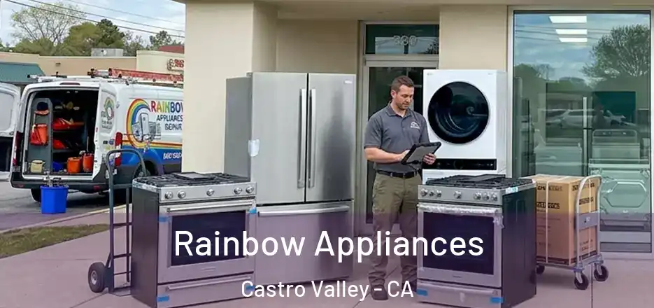 Rainbow Appliances Castro Valley - CA