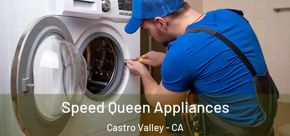 Speed Queen Appliances Castro Valley - CA