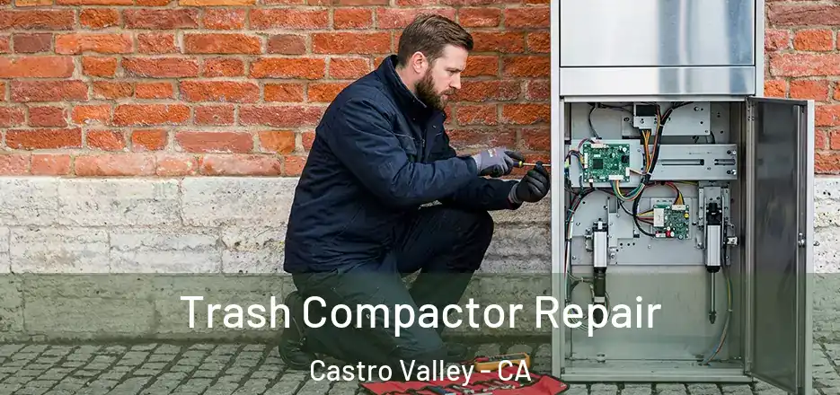 Trash Compactor Repair Castro Valley - CA