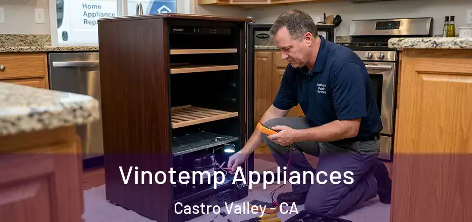 Vinotemp Appliances Castro Valley - CA