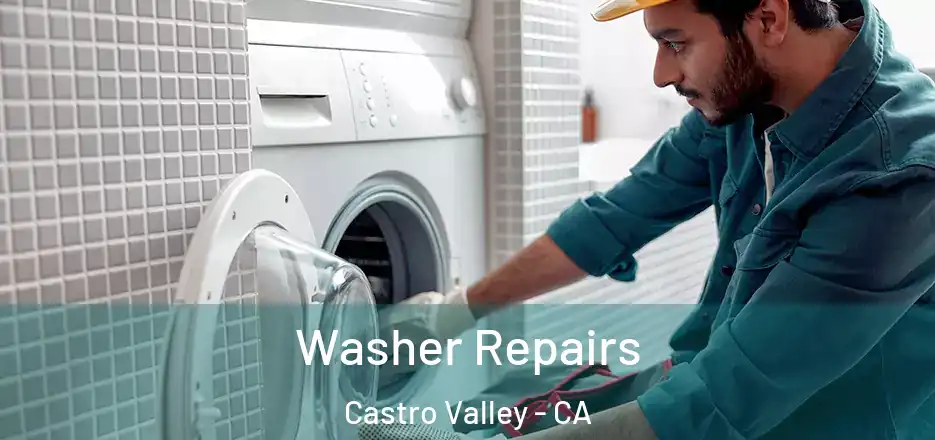 Washer Repairs Castro Valley - CA