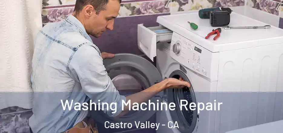 Washing Machine Repair Castro Valley - CA